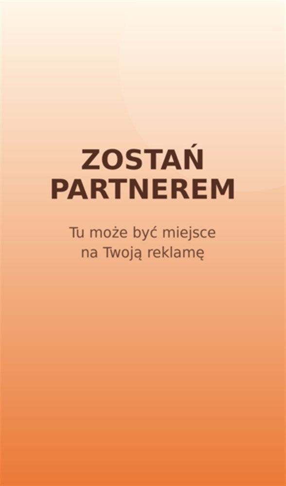 Reklama: Zostań partnerem — Tu może być miejsce na Twoją reklamę.